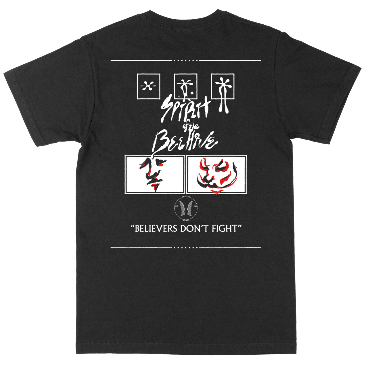 Believers Dont Fight Tee